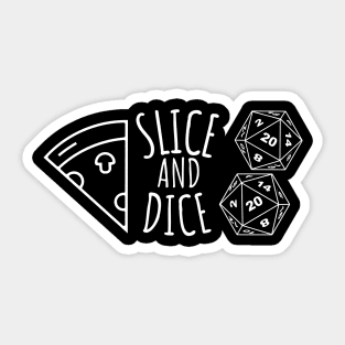 Slice and Dice Sticker